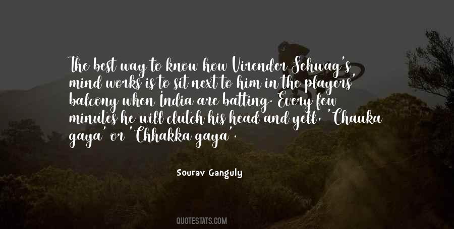 Sourav Ganguly Quotes #1431969