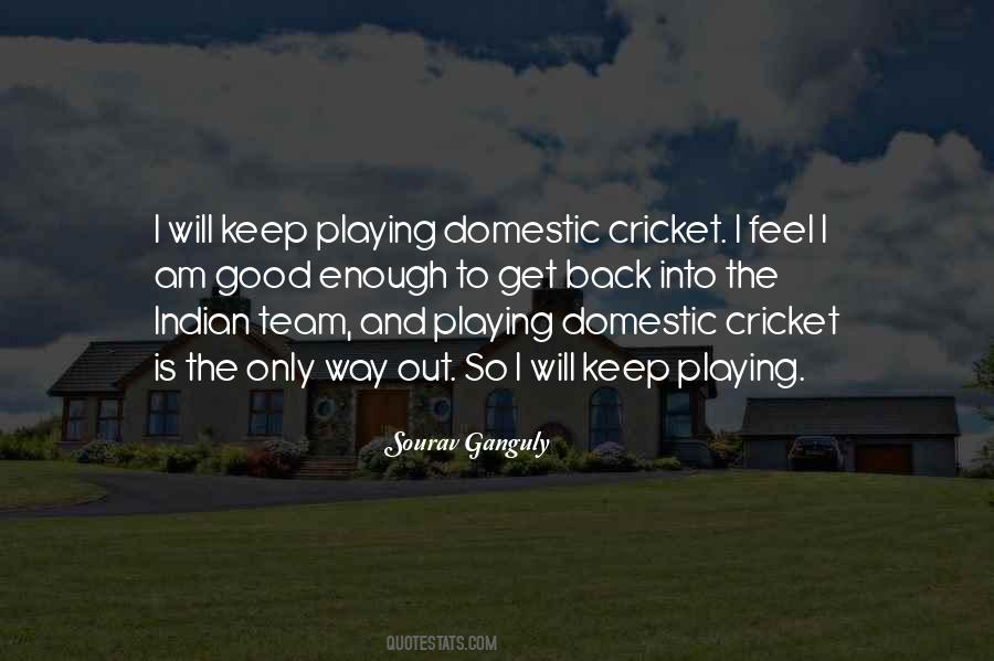 Sourav Ganguly Quotes #301537