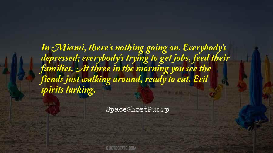 SpaceGhostPurrp Quotes #857052