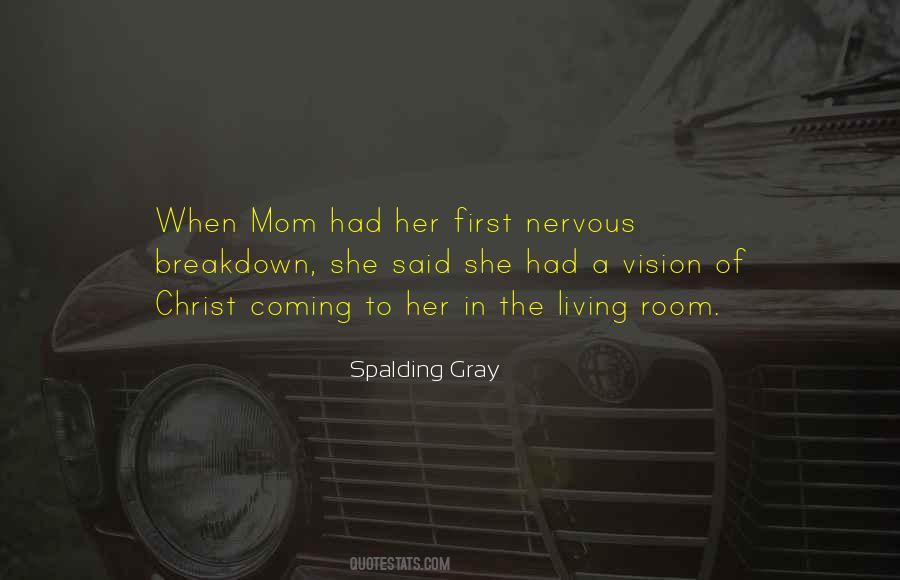 Spalding Gray Quotes #419765