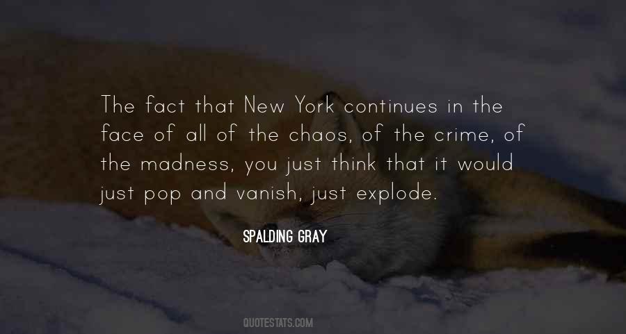 Spalding Gray Quotes #874860