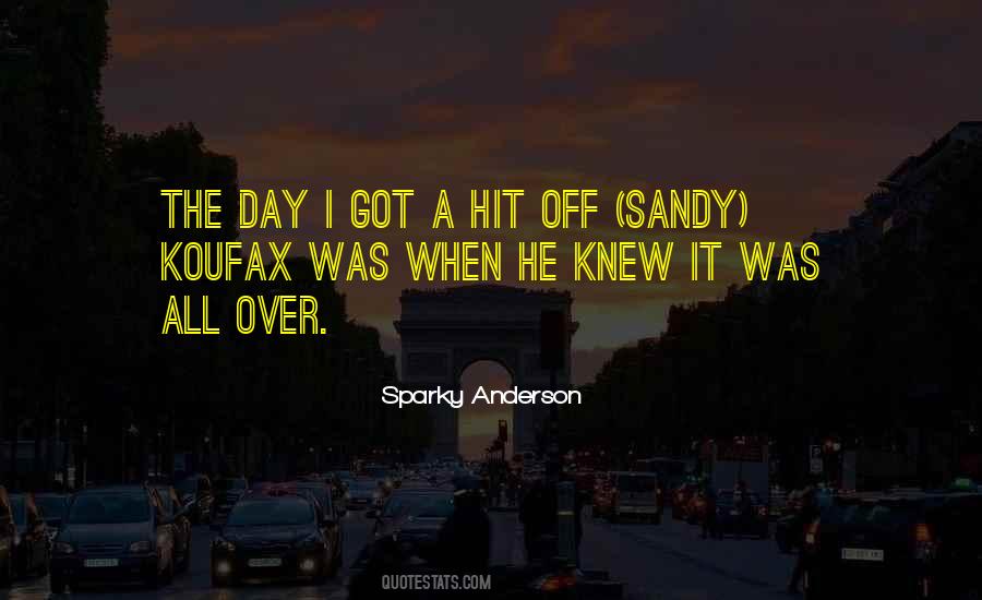 Sparky Anderson Quotes #1403310