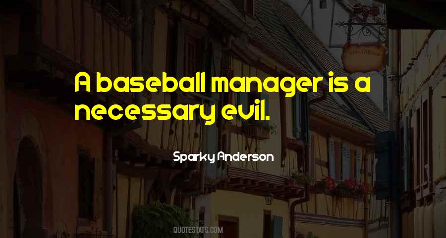 Sparky Anderson Quotes #1549118