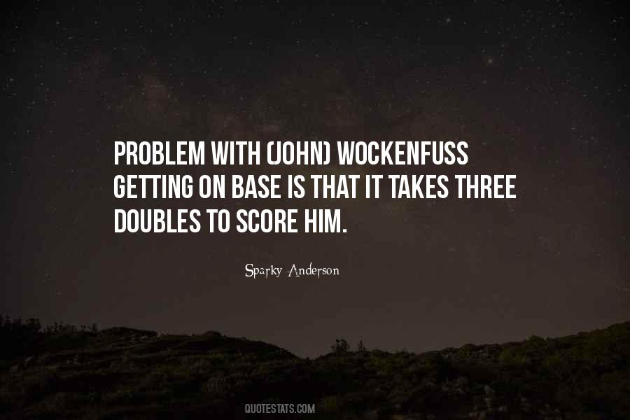 Sparky Anderson Quotes #286281