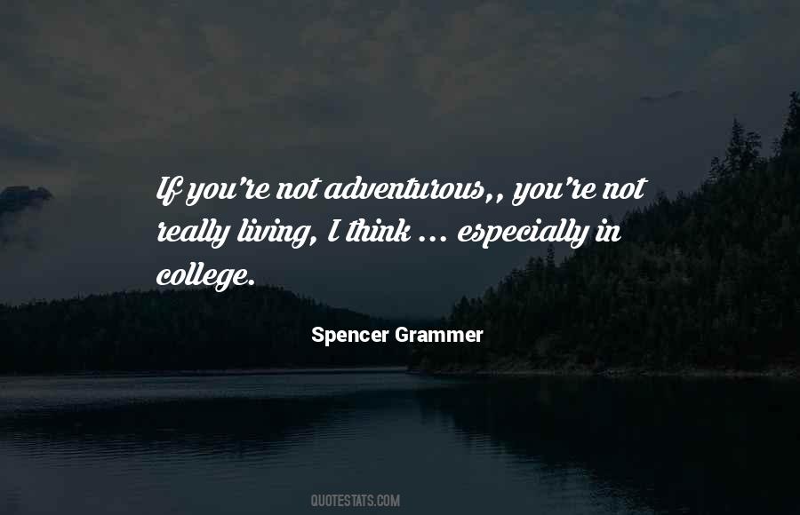 Spencer Grammer Quotes #1657089