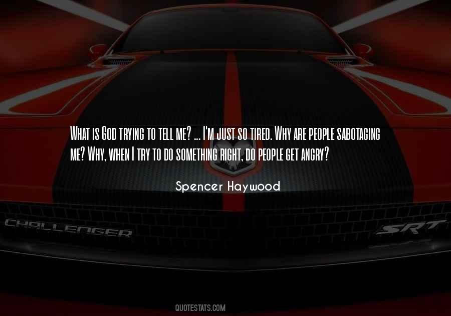 Spencer Haywood Quotes #1697958