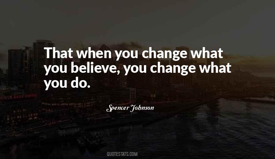 Spencer Johnson Quotes #1075450