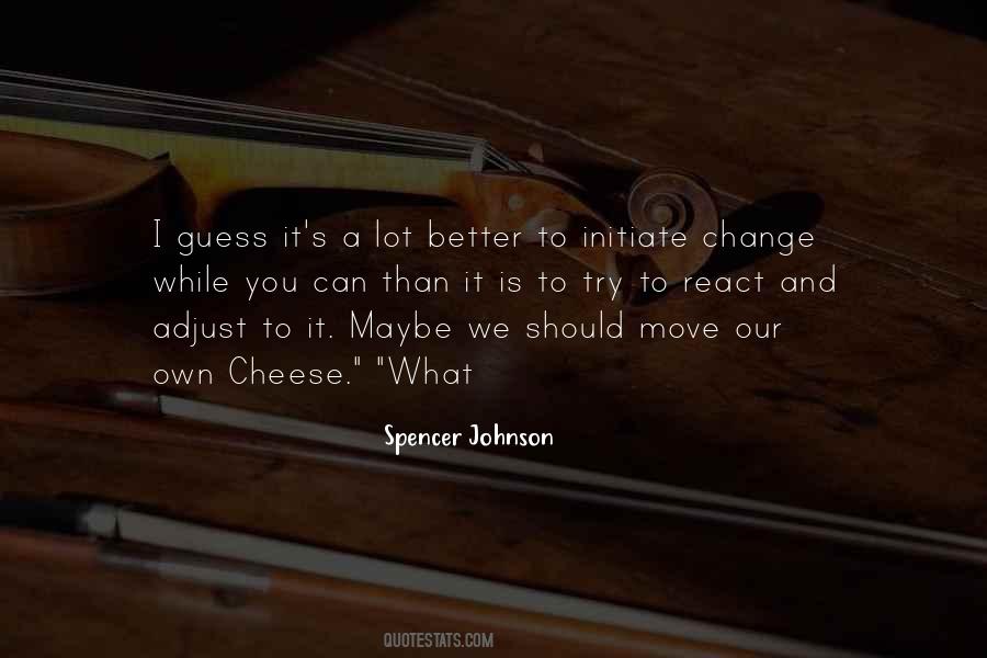 Spencer Johnson Quotes #1138656