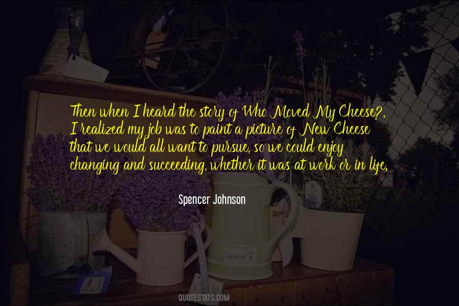 Spencer Johnson Quotes #1236343