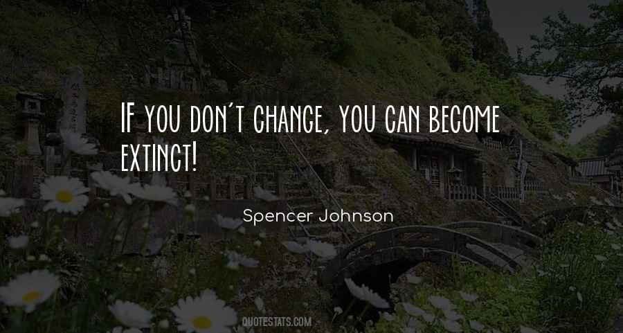 Spencer Johnson Quotes #1274706