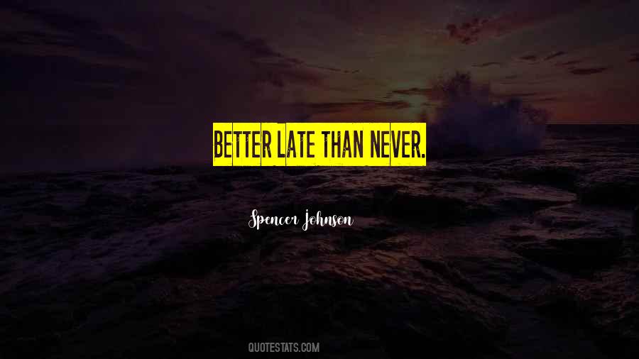 Spencer Johnson Quotes #1539755