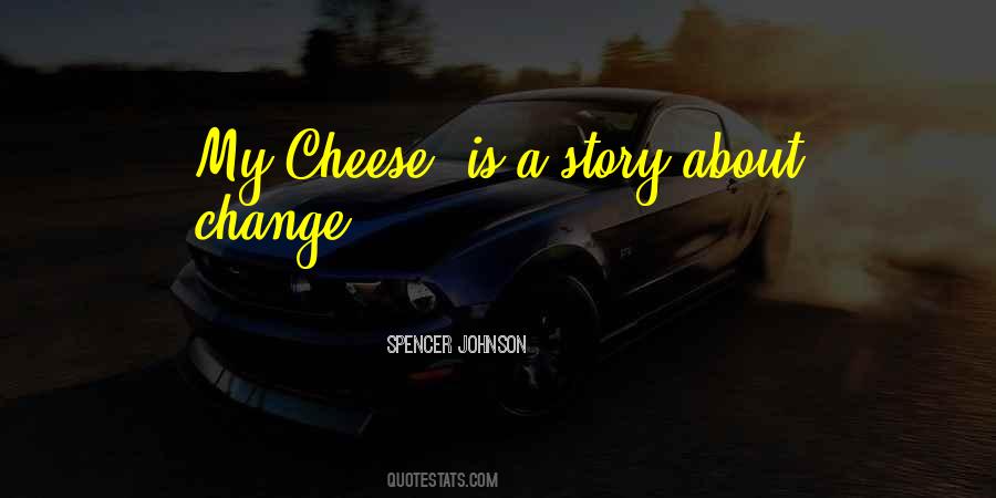 Spencer Johnson Quotes #1639443