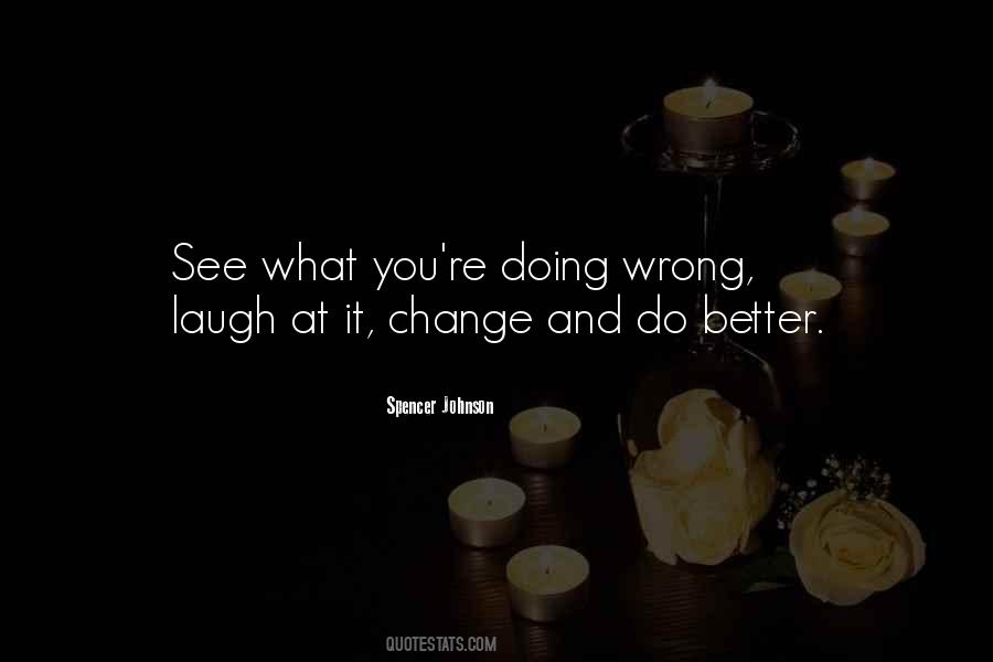 Spencer Johnson Quotes #1686418