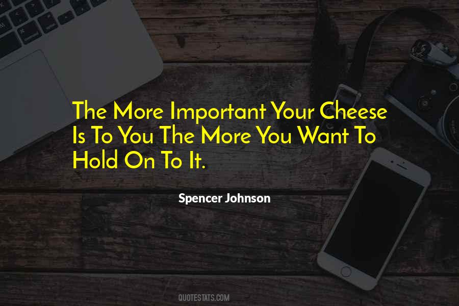 Spencer Johnson Quotes #1766279