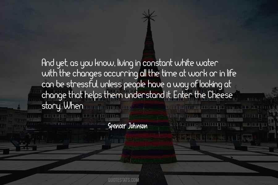 Spencer Johnson Quotes #1847178