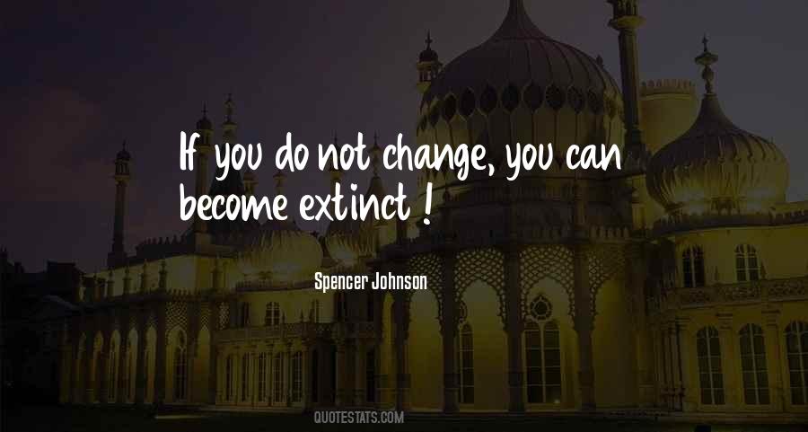 Spencer Johnson Quotes #418214