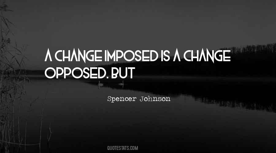 Spencer Johnson Quotes #550656