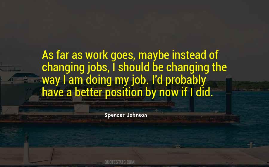 Spencer Johnson Quotes #578305