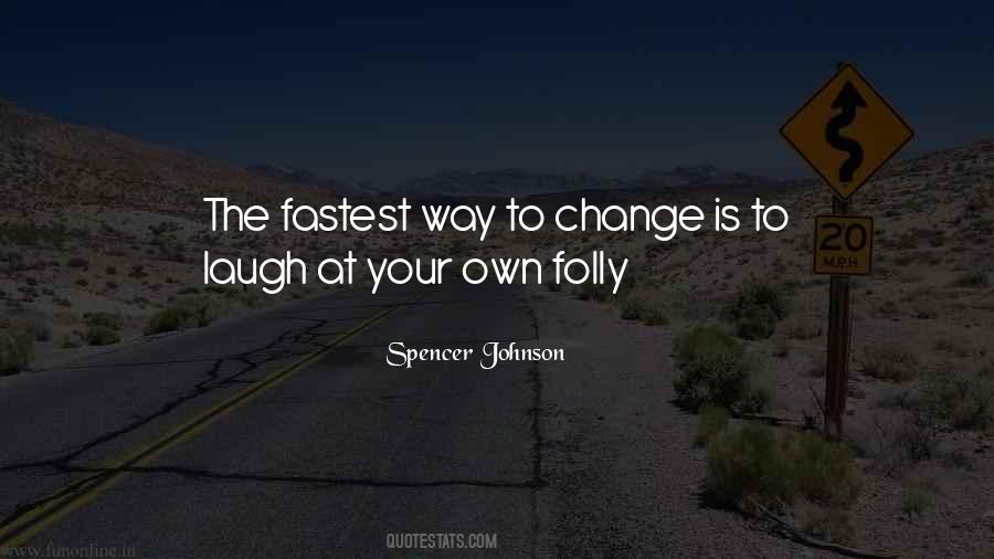 Spencer Johnson Quotes #585310
