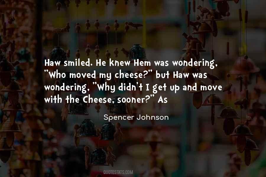 Spencer Johnson Quotes #598044