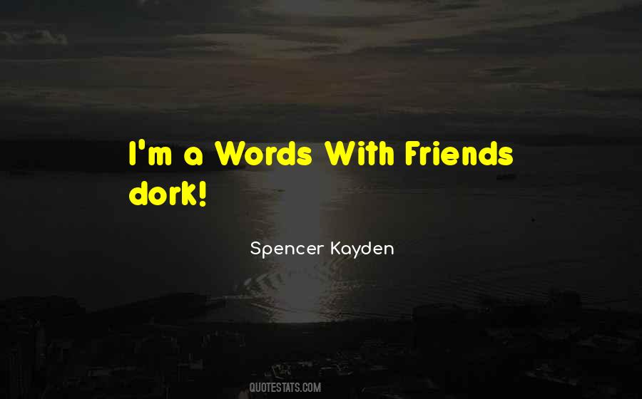 Spencer Kayden Quotes #519743