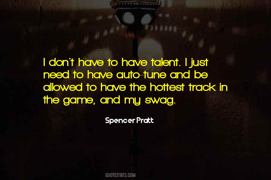 Spencer Pratt Quotes #1432893