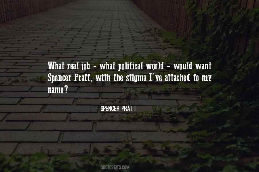 Spencer Pratt Quotes #1554088