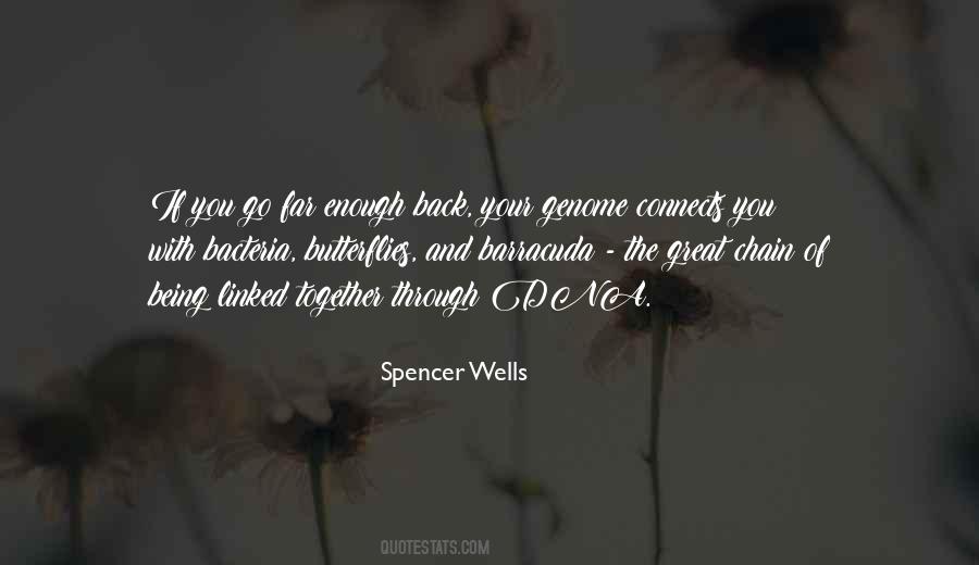 Spencer Wells Quotes #1370985