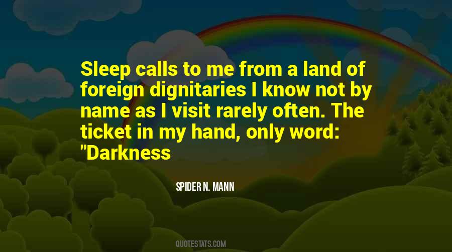 Spider N. Mann Quotes #687231