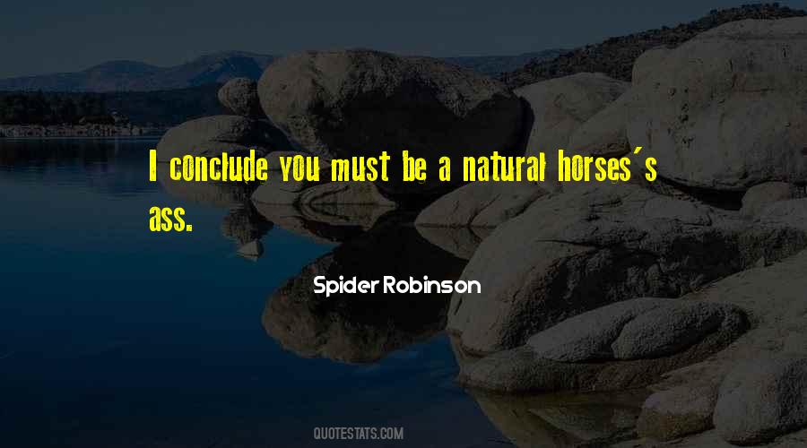 Spider Robinson Quotes #1426302