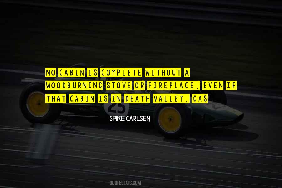 Spike Carlsen Quotes #555322