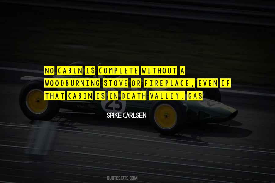 Spike Carlsen Quotes #555322 Spike Carlsen Quotes #555322
