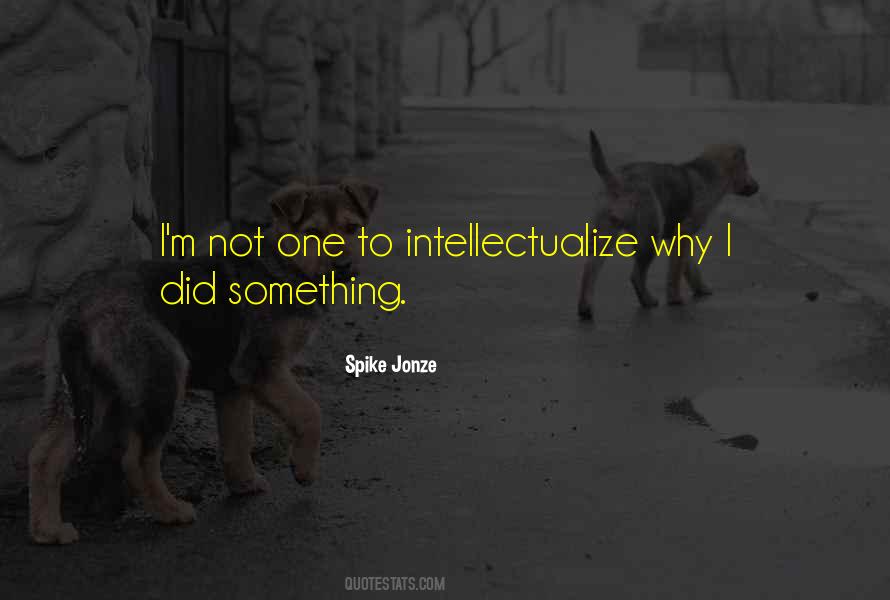 Spike Jonze Quotes #645414