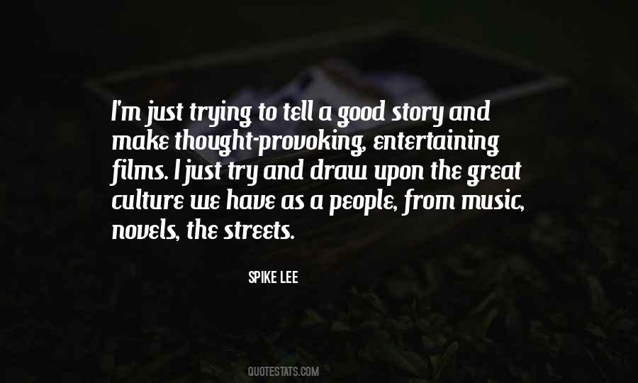 Spike Lee Quotes #1204834