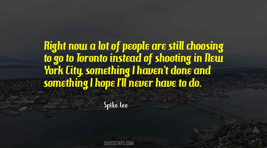 Spike Lee Quotes #431795
