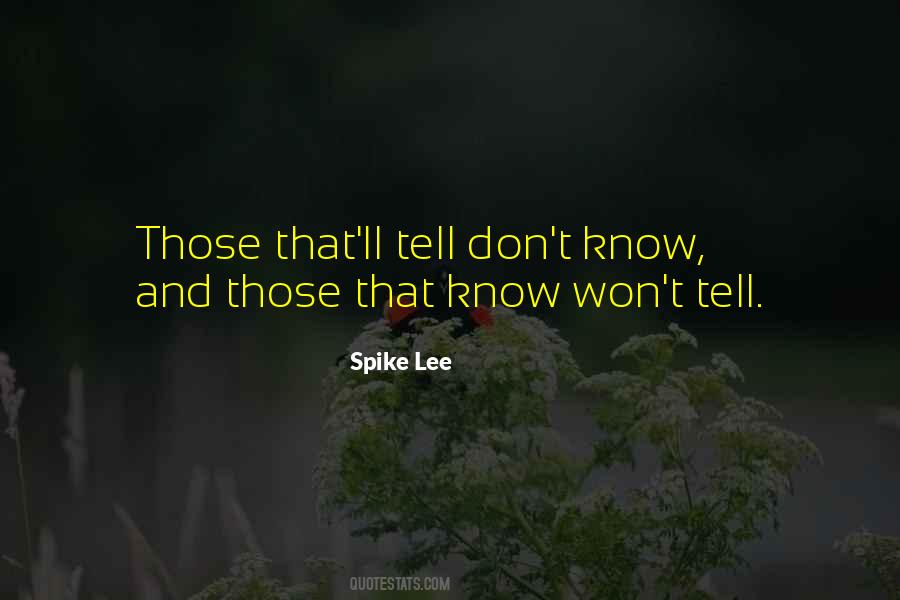 Spike Lee Quotes #830037