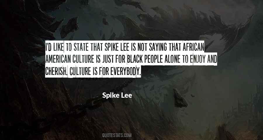 Spike Lee Quotes #99724