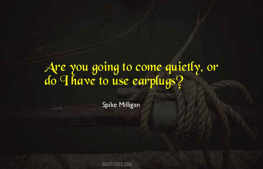 Spike Milligan Quotes #710172