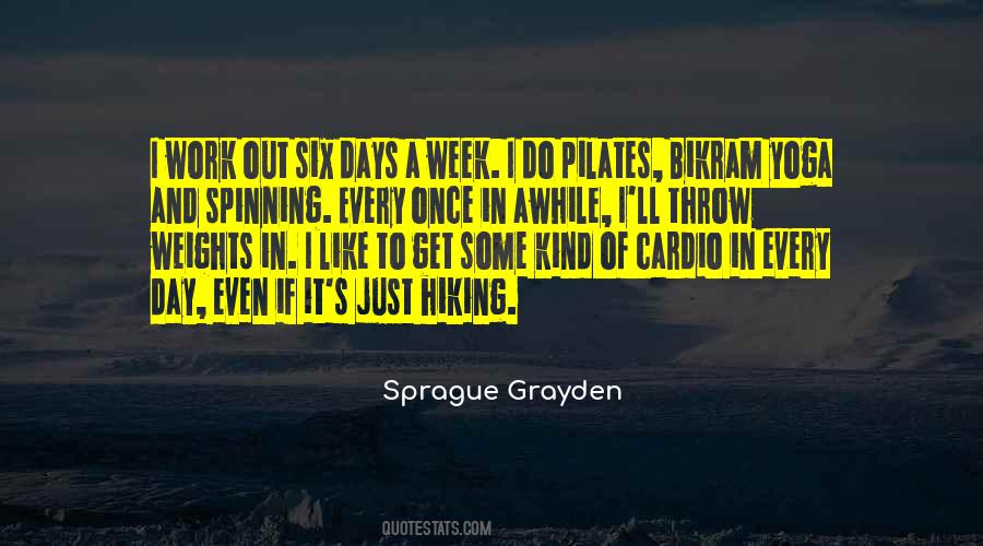 Sprague Grayden Quotes #1005837