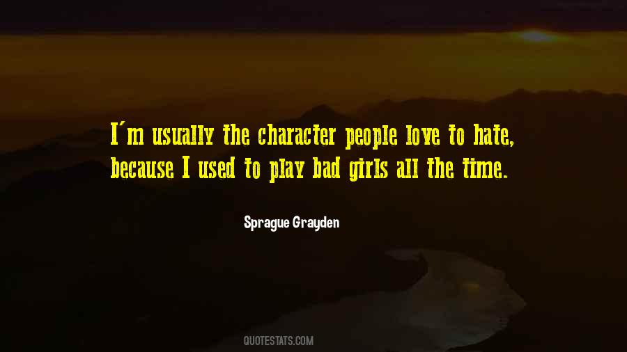 Sprague Grayden Quotes #914299