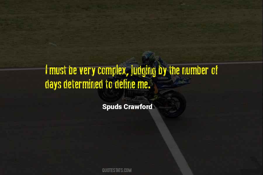 Spuds Crawford Quotes #926927