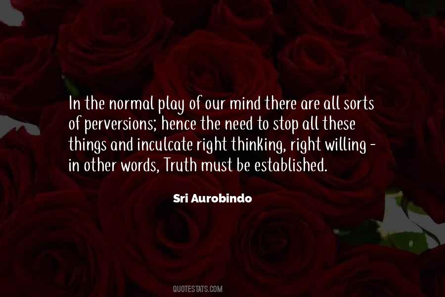 Sri Aurobindo Quotes #1598188