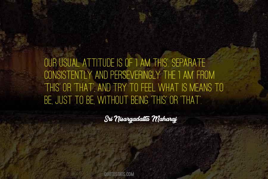 Sri Nisargadatta Maharaj Quotes #140236