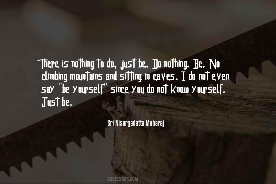 Sri Nisargadatta Maharaj Quotes #83597