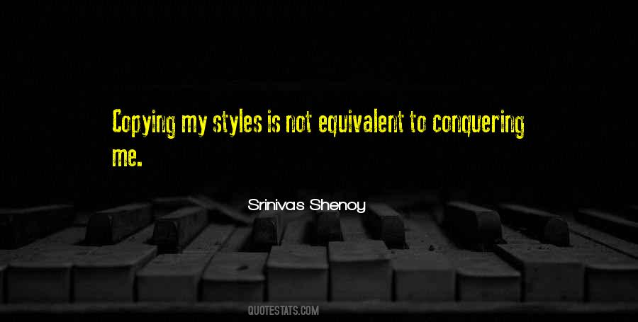 Srinivas Shenoy Quotes #1580846