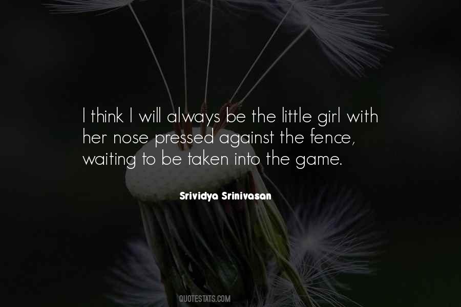 Srividya Srinivasan Quotes #1584090