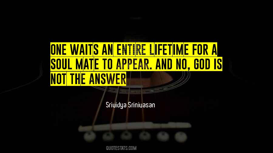 Srividya Srinivasan Quotes #700149