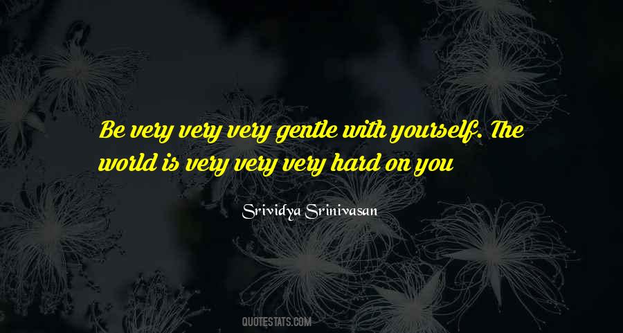 Srividya Srinivasan Quotes #952991