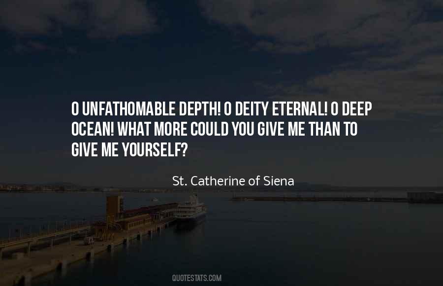 St. Catherine Of Siena Quotes #1218351