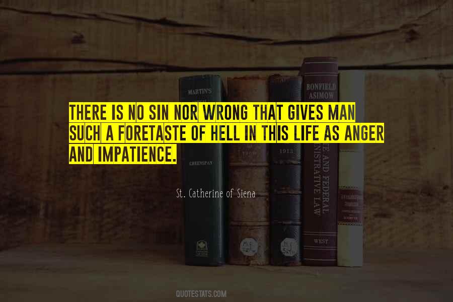 St. Catherine Of Siena Quotes #1229164